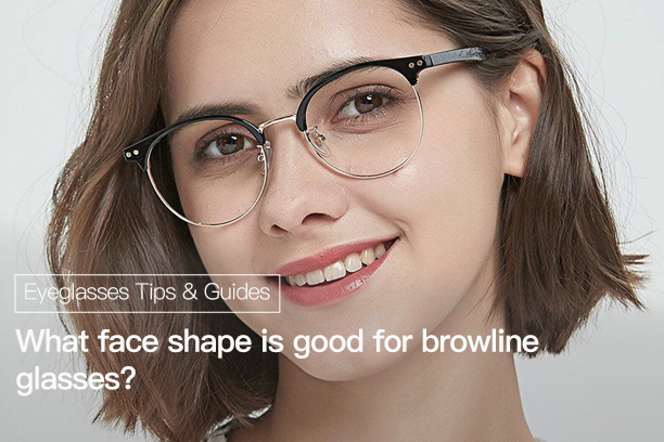 What face shape is good for browline glasses?