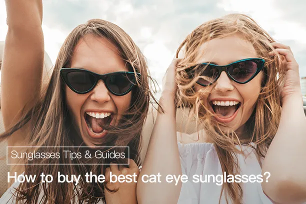 How to buy the best cat eye sunglasses?