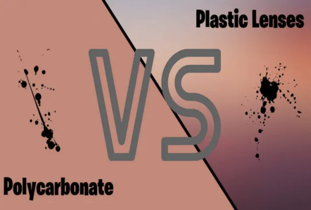 Plastic vs polycarbonate lenses: Understanding the Differences